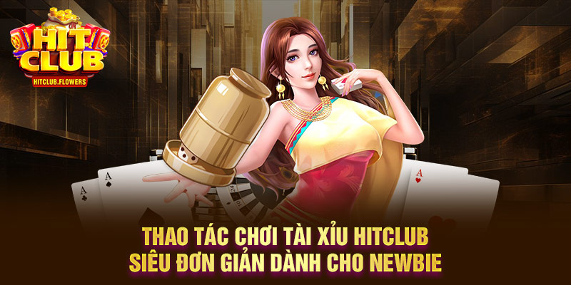 Tài Xỉu Hitclub